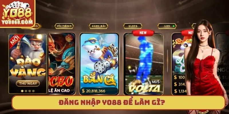 Đăng Nhập Yo88 – Truy Cập Nhanh, Nhận Thưởng Liền Tay Đăng nhập Yo88 để làm gì? Có gì đáng chọn?