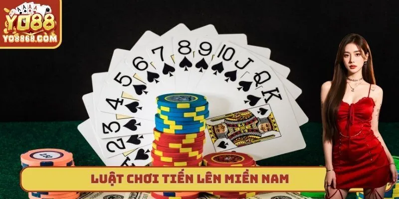 Luật chơi tiến lên miền nam