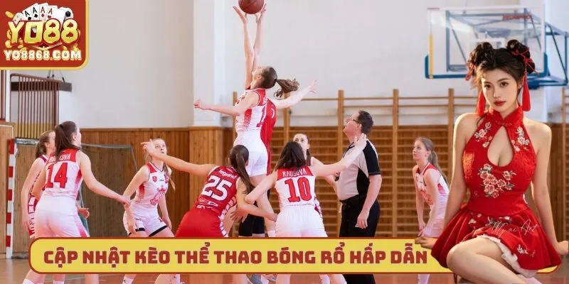 Yo88 Cập Nhật Game Mới - Thiên Đường Giải Trí Cho Hội Viên Cập nhật kèo thể thao bóng rổ hấp dẫn tại hệ thống